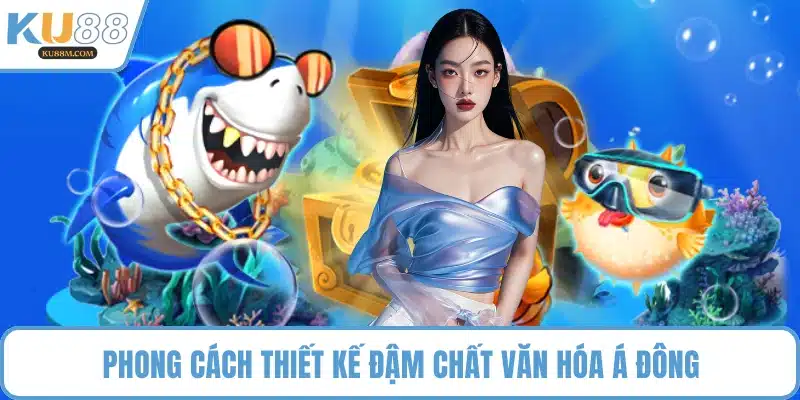Phong cách thiết kế đậm chất văn hóa á đông