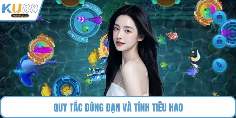 Quy tắc dùng đạn và tính tiêu hao